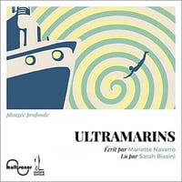 Ultramarins - Mariette Navarro (2022)