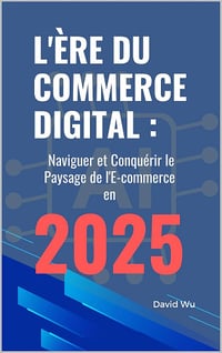 David Wu - L'Ère du Commerce Digital (2025)
