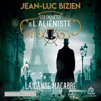 La Danse macabre: Les enquêtes de l'aliéniste, Tome 2 - Jean-Luc Bizien (2024)