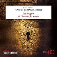 Les énigmes de l’histoire du monde - Jean-Christian Petitfils (2020)