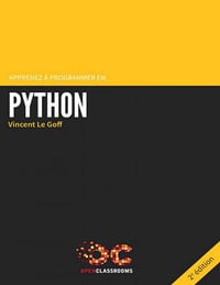 Vincent Le Goff - Apprenez à programmer en Python - édition 2