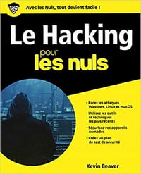 Le Hacking pour les Nuls, grand format - Kevin BEAVER (2018)