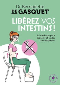 Libérez vos intestins - Dr Bernadette de Gasquet (2020)