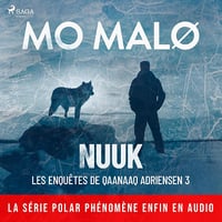Nuuk: Les Enquêtes de Qaanaaq Adriensen 3 - Mo Malø (2024)