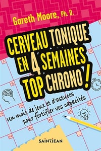 Cerveau tonique en 4 semaines top chrono ! - Gareth Moore (2025)