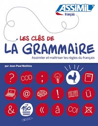 Les clés de la grammaire - Jean-Paul Mathiss
