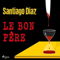 Le Bon Père - Santiago Diaz (2023)