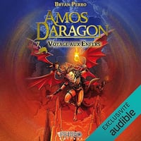 Voyage aux enfers (Amos Daragon t. 7) - Bryan Perro