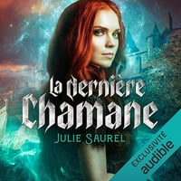 La dernière chamane - Julie Saurel (2021)