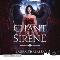 Le chant de la sirène: Les secrets de l'AutreMonde 2 - Laura Thalassa (2024)