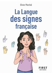 La Langue des signes française - Olivier Marchal (2020)