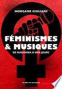 Morgane Giuliani - Féminismes et musiques (2023)