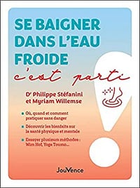 Se baigner dans l'eau froide, c'est parti ! - Victor Bergeron, Philippe Stefanini & Myriam Willemse (2022)