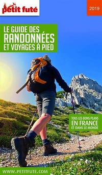 Le Guide des Randonnées et Voyages à Pied - Petit futé (2019)