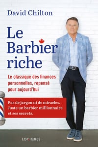 David Chilton - Le barbier riche Le classique des finances personnelles, repensé pour aujourd'hui (2026)