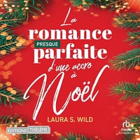 La romance presque parfaite d'une accro à Noël - Laura S. Wild (2023)