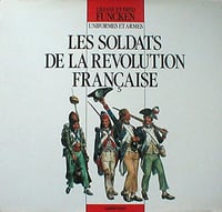 Les soldat de la Révolution Française- Fred et Liliane Funcken Casterman