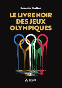 Le livre noir des jeux olympiques - Romain Molina (2024)