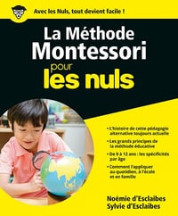 La Méthode Montessori pour les Nuls - Sylvie d'Esclaibes, Noémie d'Esclaibes