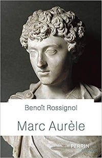 Marc Aurèle - Benoît Rossignol (2020)