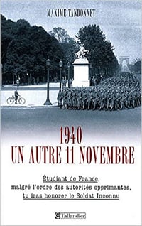 1940, un autre 11 novembre - Maxime Tandonnet