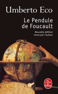 Le Pendule de Foucault - Umberto Eco