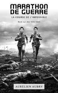 Aurélien Aubry - Marathon de guerre: La course de l'impossible (2024)