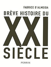 Brève histoire du XXIe siècle