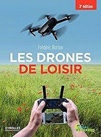 Les drones de loisir (2017) - édéric Botton