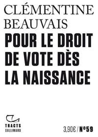 Pour le droit de vote dès la naissance - Clémentine Beauvais (2024)