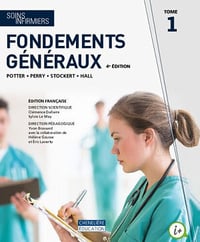 Patricia Ann Potter, - Soins infirmiers : fondements généraux (4ème édition)