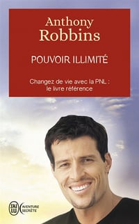 Pouvoir illimité - Anthony Robbins