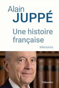 Une histoire française - Alain Juppé (2023)