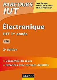 Electronique IUT 1re année GEii (2017) - Collectif