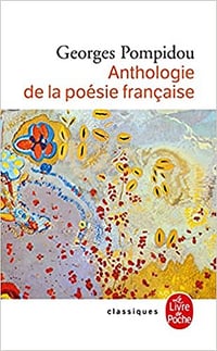 Anthologie de la poésie française - Georges Pompidou