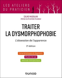 Traiter la dysmorphophobie - Caline Majdalani (2025)