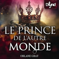 Le Prince de l'Autre Monde - Orlane Gray (2026)