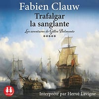 Trafalgar la sanglante: Les aventures de Gilles Belmonte 5 - Fabien Clauw (2022)