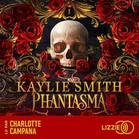 Phantasma: Wicked Games - Tome 1 - Kaylie Smith (2025)