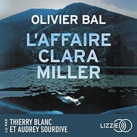 Olivier Bal - L'Affaire Clara Miller [2023]