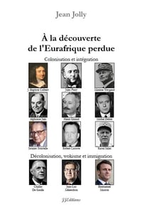 A la découverte de l'Eurafrique perdue: Du wokisme d'hier à celui d'aujourd'hui - Jean Jolly (2024)