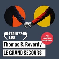 Le grand secours - Thomas B. Reverdy (2024)
