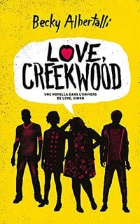 Love, Creekwood - Becky Albertalli (2020)