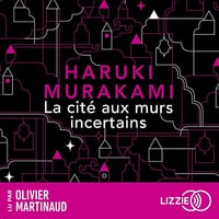 La Cité aux murs incertains - Haruki Murakami (2025)