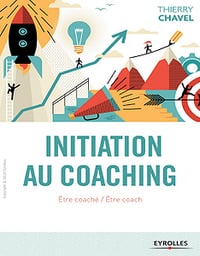 Initiation au coaching : Être coaché / Être coach (2018)