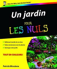 Un jardin pour les Nuls - Patrick Mioulane
