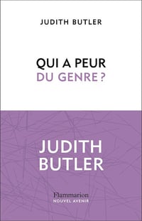 Qui a peur du genre ? - Judith Butler (2024)