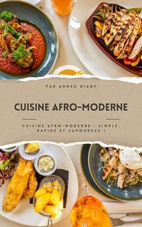 Ahmed Diaby - Cuisine Afro-moderne (2025)