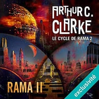 Rama II - Le cycle de Rama 2 - Arthur C. Clarke (2018)