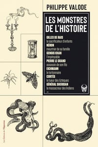Les Monstres de l'Histoire - Philippe Valode (2022)